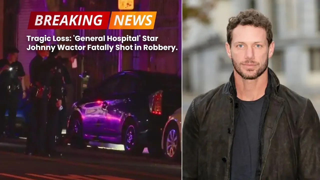 Tragic Loss: 'General Hospital' Star Johnny Wactor Fatally Shot in Robbery.