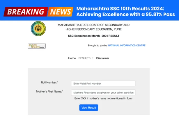 Maharashtra SSC 10th Results 2024 - Achieving Excellence with a 95.81% Pass Rate!