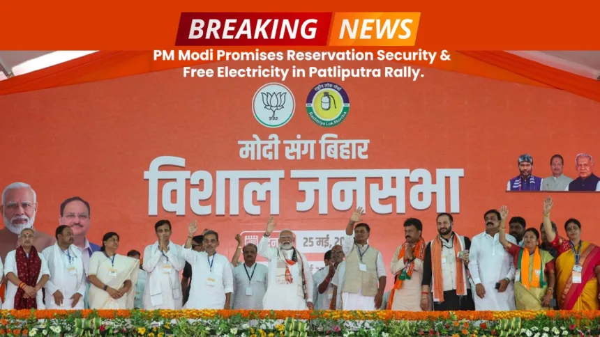 PM Modi Promises Reservation Security and Free Electricity in Patliputra Rally