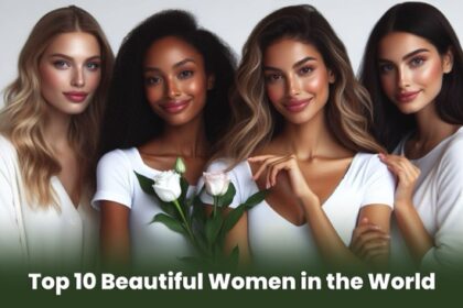 The Top 10 Most Beautiful Women in the World and Their Earnings - A Fascinating Insight