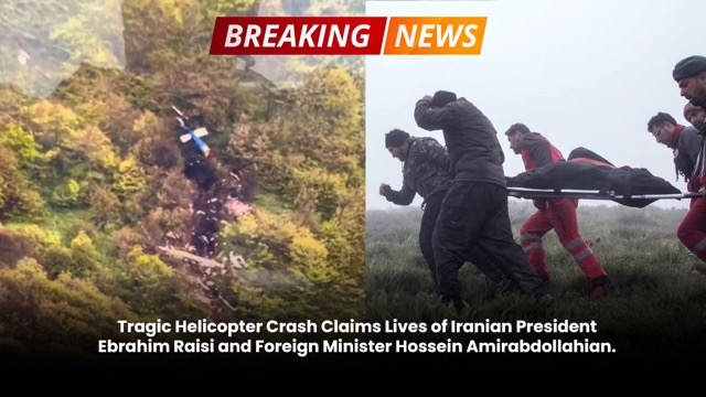 Tragic Helicopter Crash Claims Lives of Iranian President Ebrahim Raisi and Foreign Minister Hossein Amirabdollahian Medium