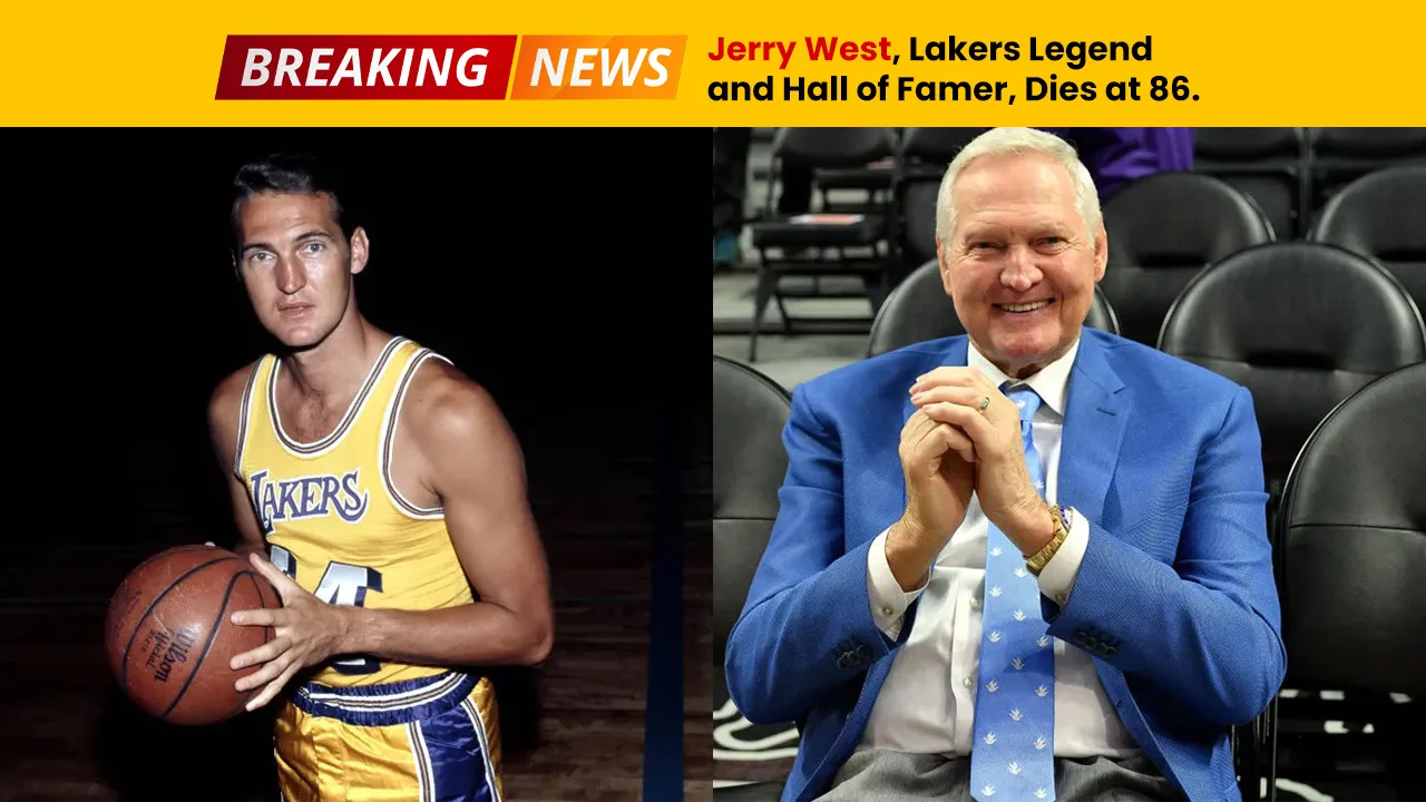 Jerry West, Lakers Legend and Hall of Famer, Dies at 86