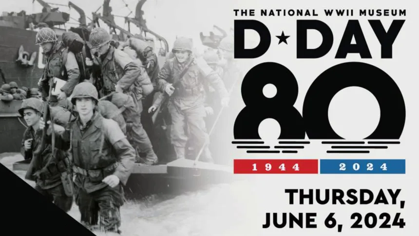National Day of Remembrance - Honoring the 80th Anniversary of D-Day