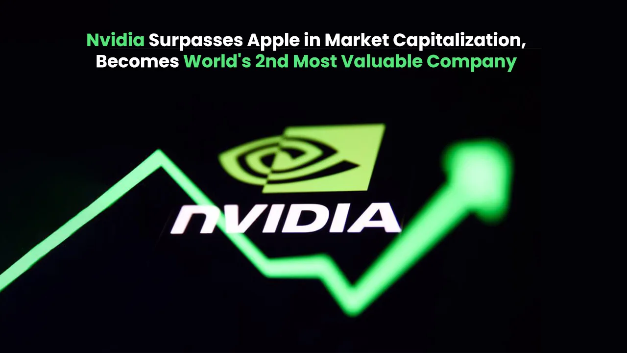 Nvidia Surpasses Apple in Market Capitalization Becomes Worlds 2nd Most Valuable Company jpeg